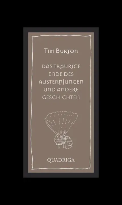 Das traurige Ende des Austernjungen und andere Geschichten - Tim Burton - Bild 1