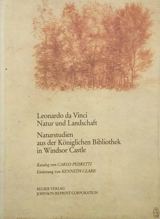Leonardo da Vinci, Natur und Landschaft: Naturstudien aus der Königlichen Bibliothek in Windsor Castle  - Bild 1