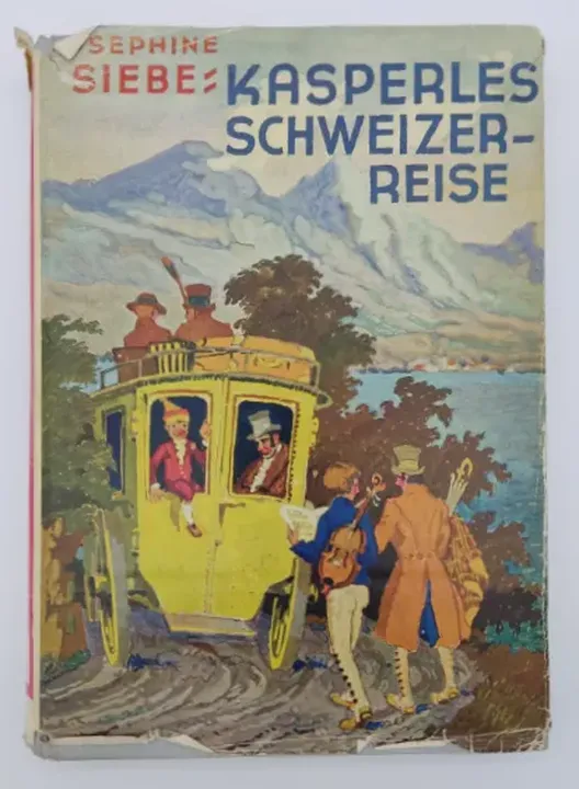 Kasperles Schweizer-Reise - Josephine Siebe - Bild 1