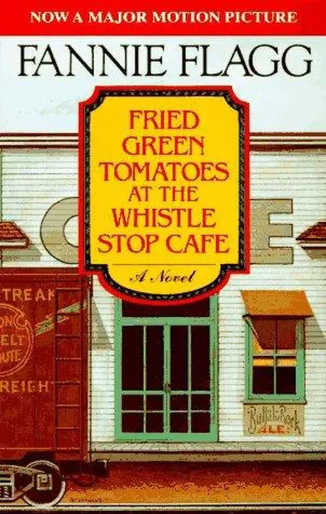 Fried Green Tomatoes at the Whistle Stop Cafe - Fannie Flagg - Bild 1