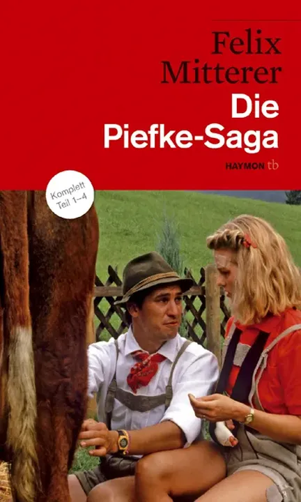 Die Piefke-Saga - Felix Mitterer - Bild 1