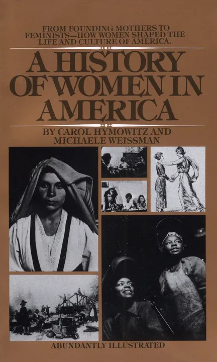 A History of Women in America - Carol Hymowitz,Michaele Weissman - Bild 1