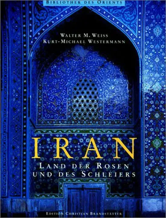 Iran - Walter M Weiss,Kurt M Westermann - Bild 2
