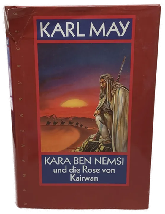 KARA BEN NEMSI und die Rose von Kairwan - Karl May  - Bild 1