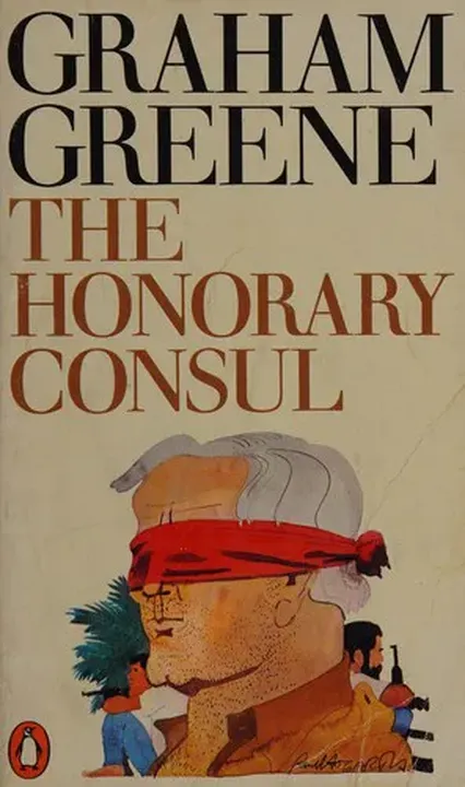 The Honorary Consul - Graham Greene - Bild 1