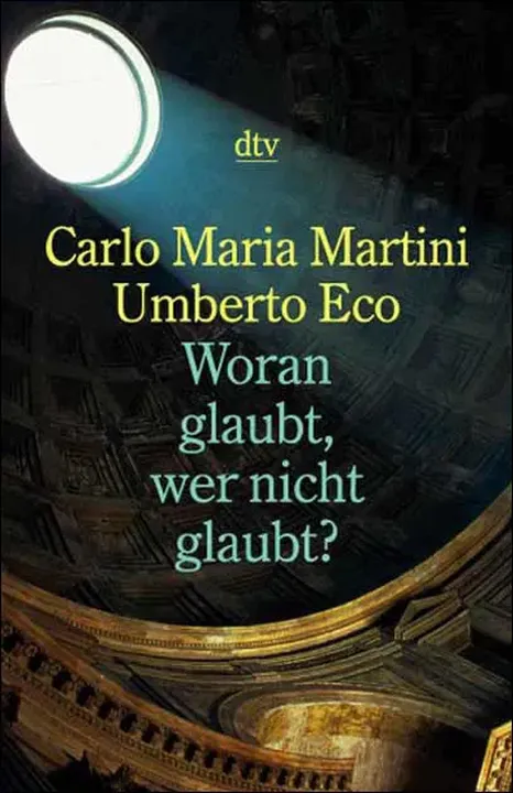 Woran glaubt, wer nicht glaubt? - Carlo Maria Martini - Bild 2