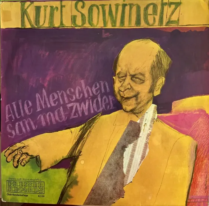 Schallplatte Kurt Sowinetz - Alle Menschen san ma zwider 62130 - Bild 1