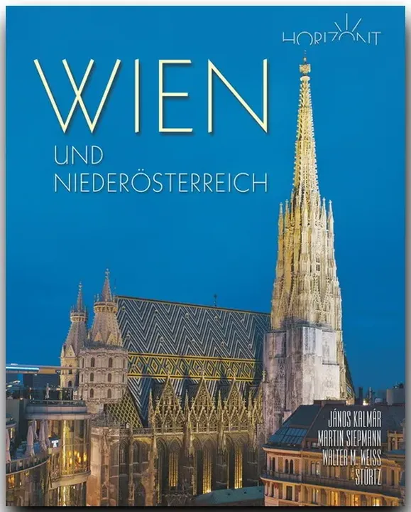 Horizont - WIEN und NIEDERÖSTERREICH - Walter M. Weiss - Bild 1