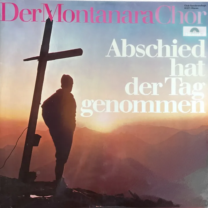 LP Schallplatte - Der Montanara Chor - Abschied hat der Tag genommen - Bild 1