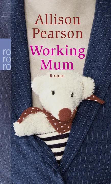 Working Mum - Allison Pearson - Bild 1