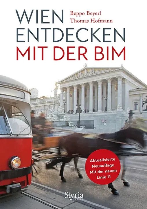 Wien entdecken mit der Bim - Thomas Hofmann,Beppo Beyerl - Bild 1