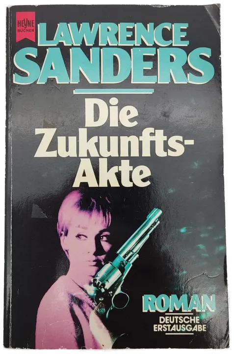 Die Zukunfts-Akte - Lawrence Sanders - Bild 1