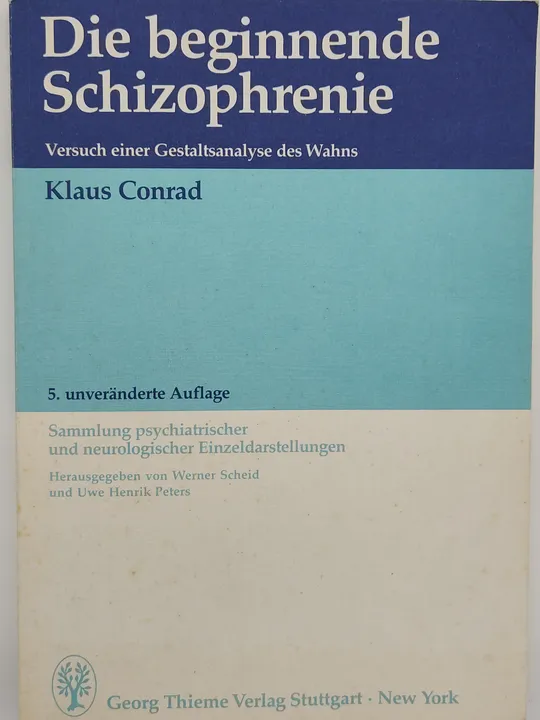 Die beginnende Schizophrenie. Versuch einer Gestaltanalyse des Wahns - Klaus Conrad - Bild 1