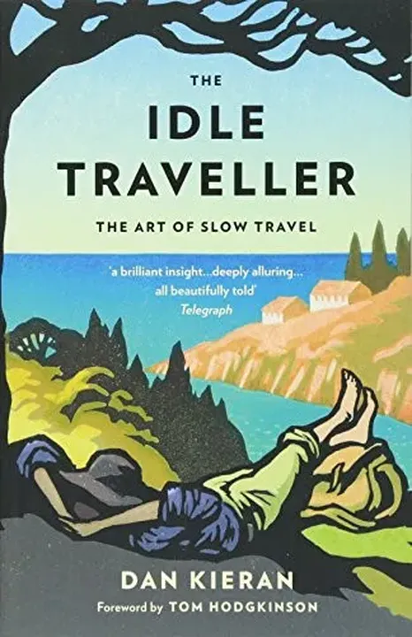 The Idle Traveller - Dan Kieran - Bild 1