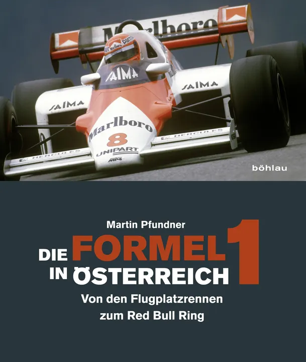 Die Formel 1 in Österreich - Martin Pfundner - Bild 1