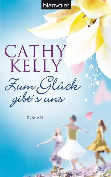 Zum Glück gibt's uns - Cathy Kelly - Bild 1