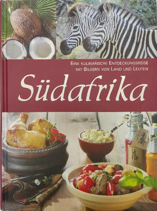 Südafrika: Eine kulinarische Entdeckungsreise mit Bildern von Land und Leuten - Gertrud Berning - Bild 1