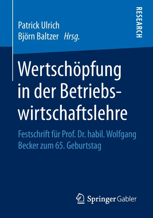 Wertschöpfung in der Betriebswirtschaftslehre - Patrick Ulrich, Björn Baltzer - Bild 1